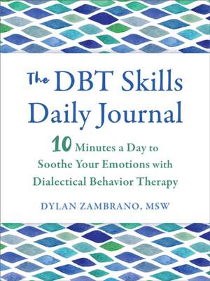 The Dbt Skills Daily Journal de Dylan Zambrano