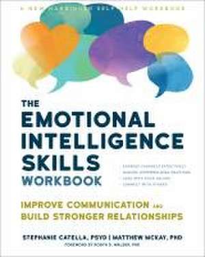 The Emotional Intelligence Skills Workbook de Stephanie Catella