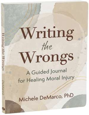 Writing the Wrongs de Michele DeMarco