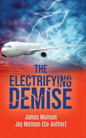 Munson, J: Electrifying Demise