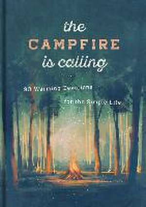 The Campfire Is Calling de Dayspring