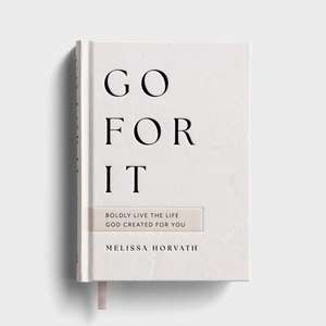 Go for It de Melissa Horvath