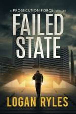 Failed State de Logan Ryles