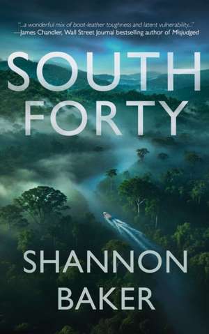 South Forty de Shannon Baker
