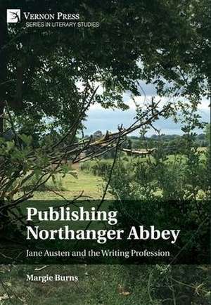 Publishing Northanger Abbey de Margie Burns