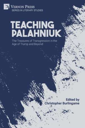 Teaching Palahniuk de Christopher Burlingame