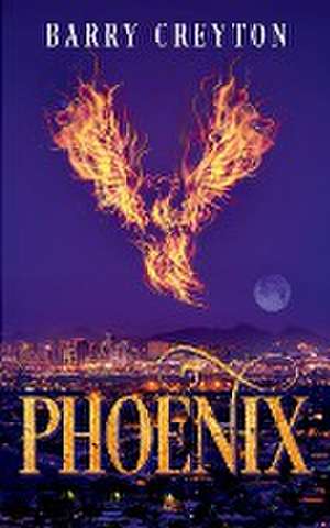 Phoenix de Barry Creyton