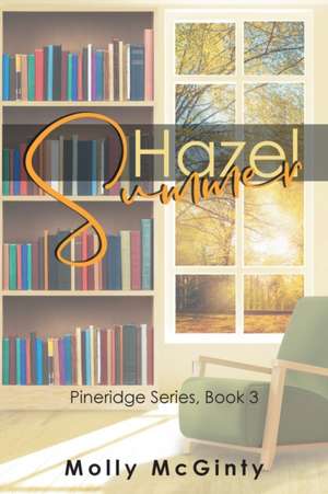 Hazel Summer de Molly McGinty