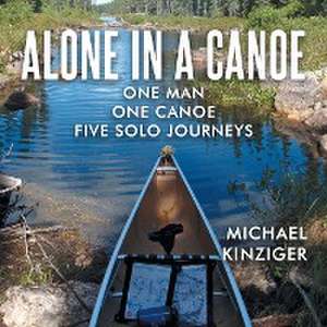 Alone in a Canoe de Michael Kinziger