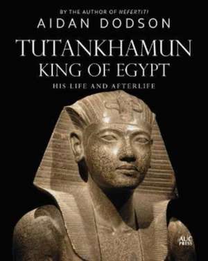 Tutankhamun, King of Egypt de Aidan Dodson