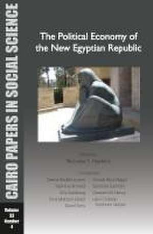 The Political Economy of the New Egyptian Republic de Nicholas S. Hopkins