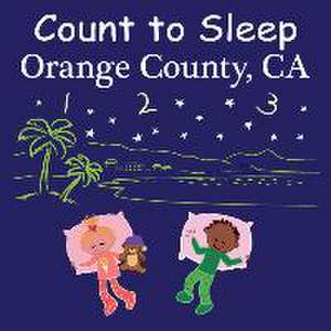 Count to Sleep Orange County, CA de Adam Gamble