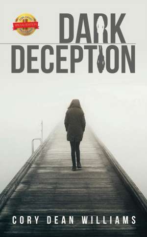 Dark Deception de Cory Dean Williams