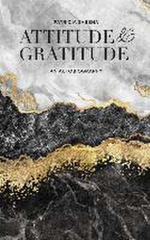 Attitude and Gratitude de Patricia Sabena