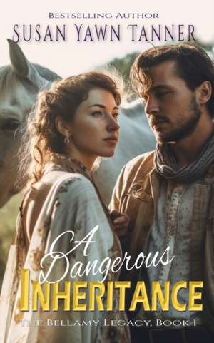 Tanner, S: Dangerous Inheritance