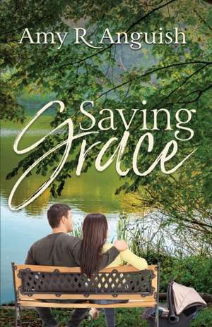 Saving Grace de Amy Anguish