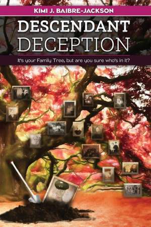 Descendant Deception de Kimi J Baibre-Jackson