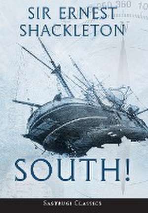 South! (Annotated) de Ernest Shackleton