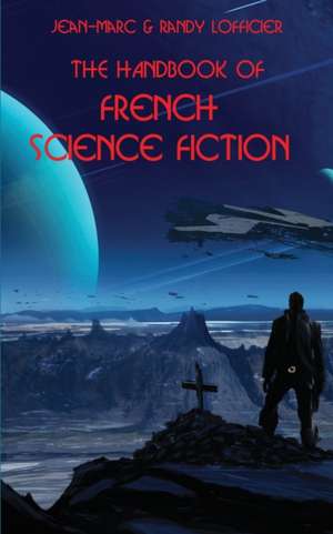 The Handbook of French Science Fiction de Jean-Marc Lofficier