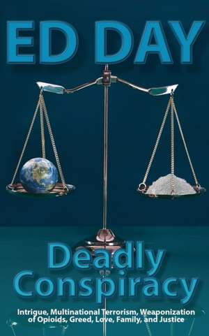 Deadly Conspiracy de Ed Day