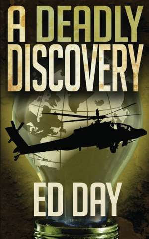 A Deadly Discovery de Ed Day