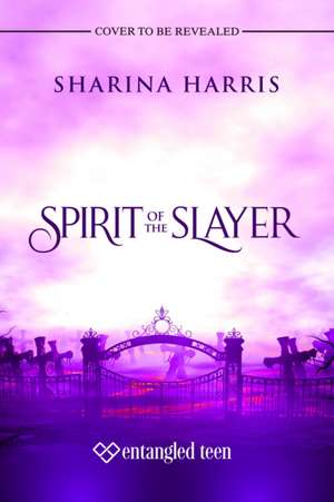 Sign of the Slayer de Sharina Harris