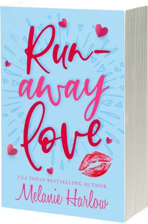Runaway Love de Melanie Harlow