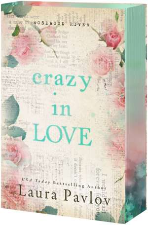 Crazy in Love de Laura Pavlov