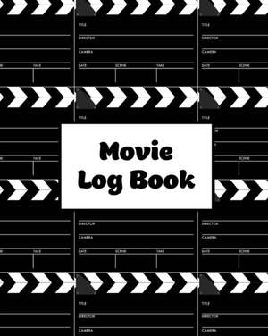 Movie Log Book de Amy Newton