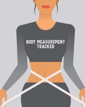 Body Measurement Tracker de Amy Newton