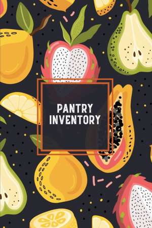 Pantry Inventory de Amy Newton