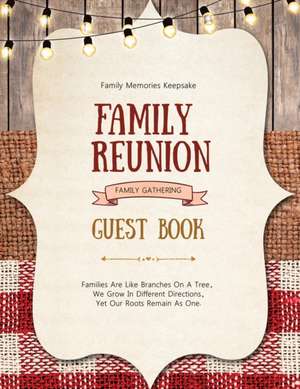 Family Reunion Guest Book de Amy Newton