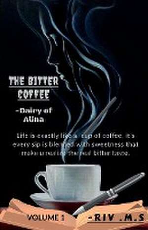 THE BITTER COFFEE de Riv