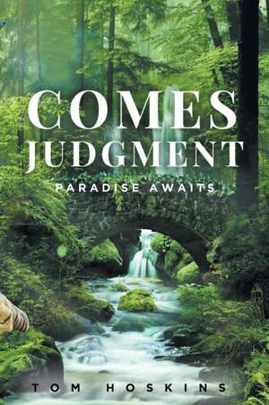 Comes Judgment de Tom Hoskins