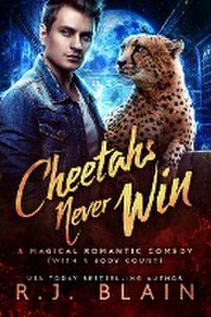 Cheetahs Never Win de R. J. Blain