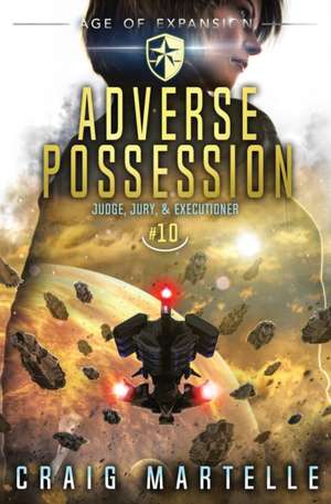 Adverse Possession de Craig Martelle