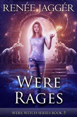 Were Rages de Renée Jaggér