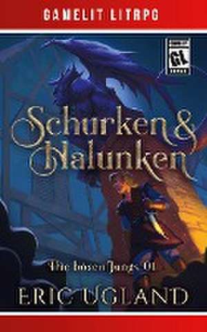 Schurken & Halunken de Eric Ugland