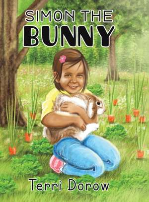 Simon the Bunny de Terri Dorow