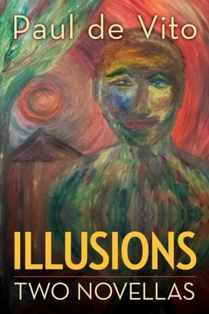 Illusions de Paul De Vito