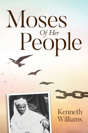 Moses of Her People de Kenneth Williams