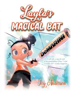 Layla's Magical Bat de Ivy Anderson