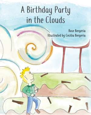 A Birthday Party in the Clouds de Rose Bergeria