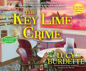 The Key Lime Crime: A Key West Food Critic Mystery de Lucy Burdette