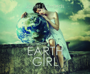 Earth Girl de Janet Edwards