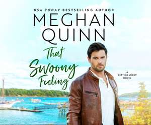 That Swoony Feeling de Meghan Quinn