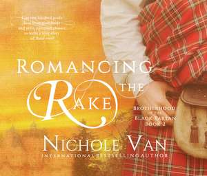 Romancing the Rake de Nichole van