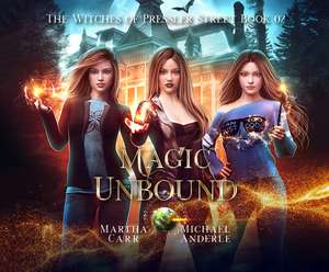 Magic Unbound de Martha Carr