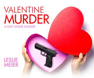 Valentine Murder de Leslie Meier