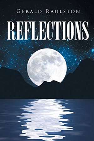 Reflections de Gerald Raulston